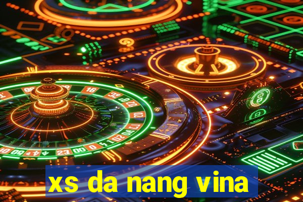 xs da nang vina