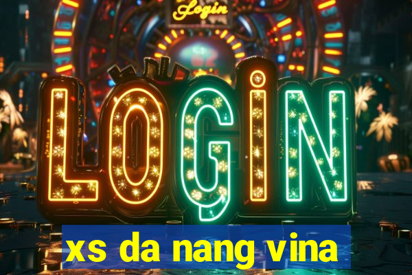 xs da nang vina