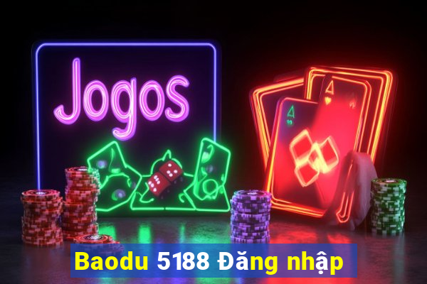 Baodu 5188 Đăng nhập