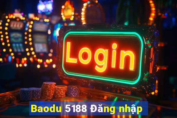 Baodu 5188 Đăng nhập