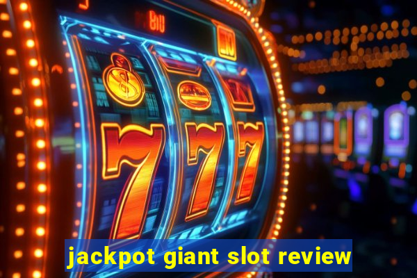 jackpot giant slot review