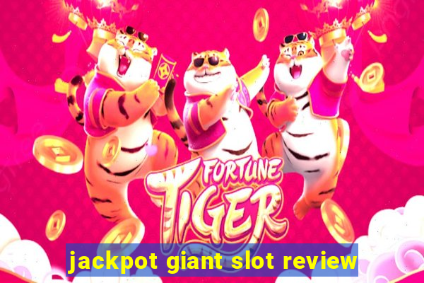 jackpot giant slot review