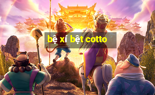 bệ xí bệt cotto