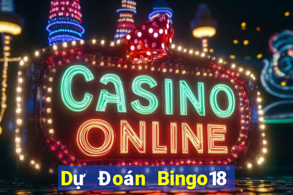 Dự Đoán Bingo18 ngày 14