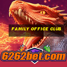 family office club