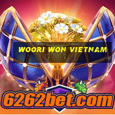 woori won vietnam