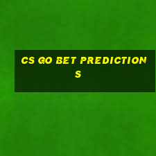 cs go bet predictions