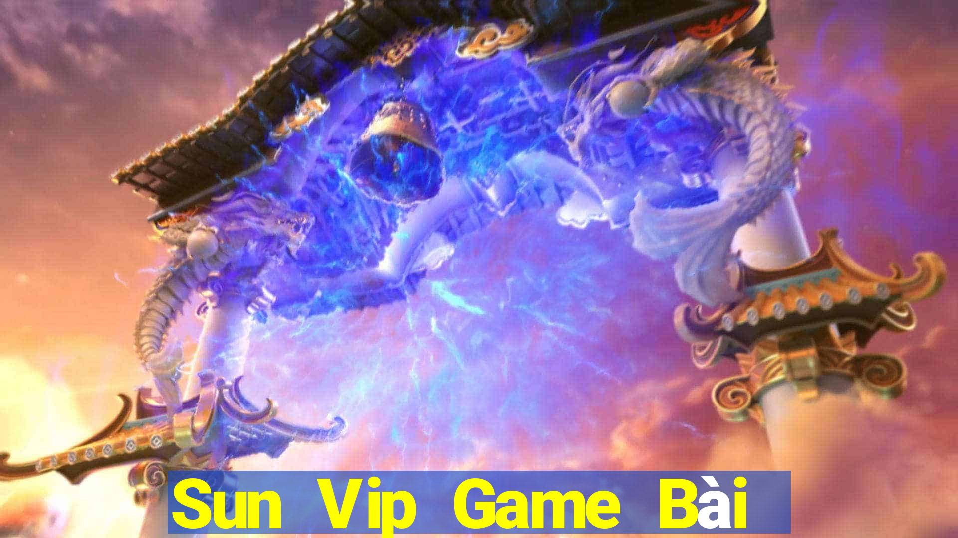 Sun Vip Game Bài Đổi Thưởng Uy Tín