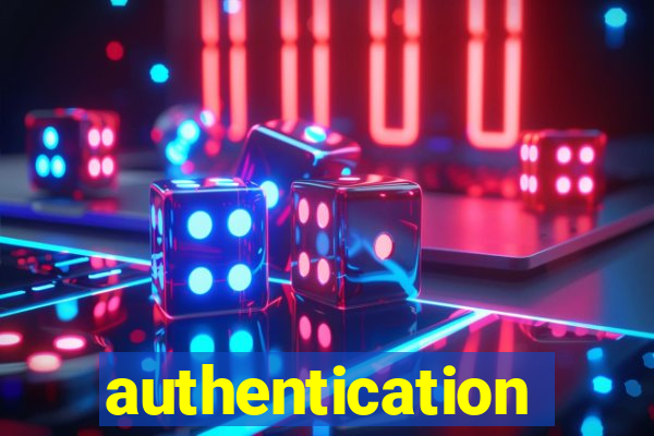 authentication