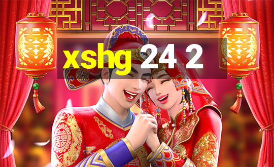 xshg 24 2