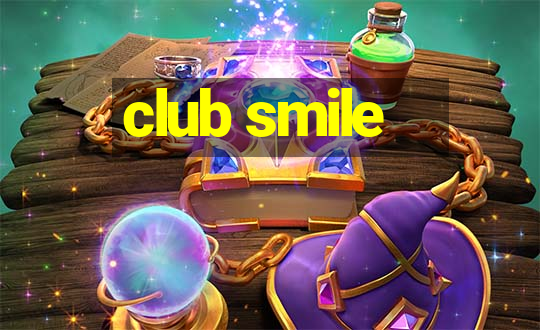 club smile