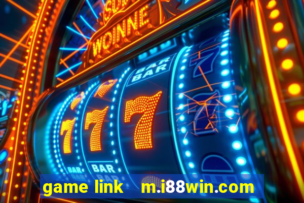 game link   m.i88win.com