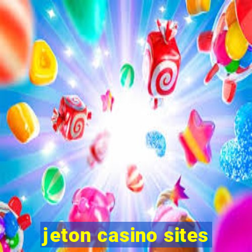 jeton casino sites