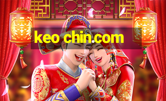 keo chin.com