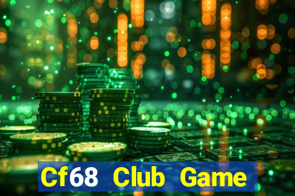 Cf68 Club Game Bài Fa88 Apk