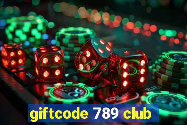 giftcode 789 club