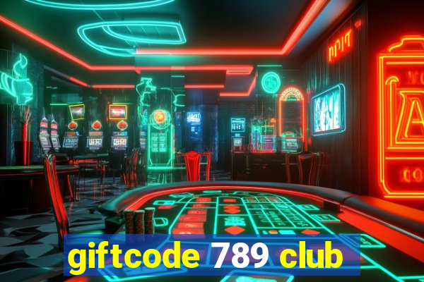 giftcode 789 club