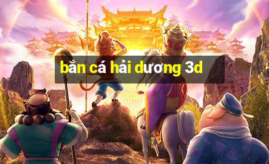 bắn cá hải dương 3d