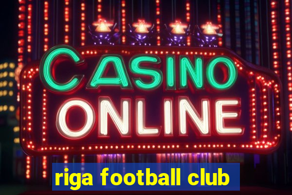 riga football club