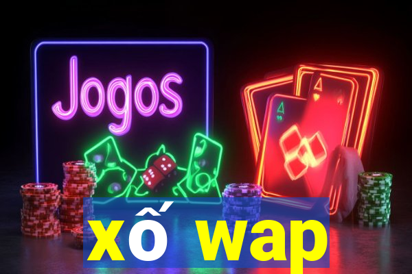 xố wap