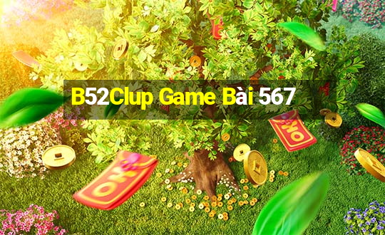 B52Clup Game Bài 567