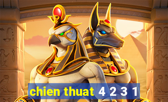 chien thuat 4 2 3 1