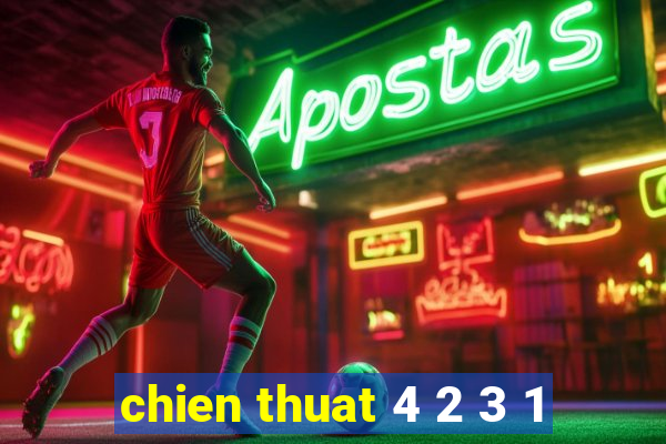 chien thuat 4 2 3 1