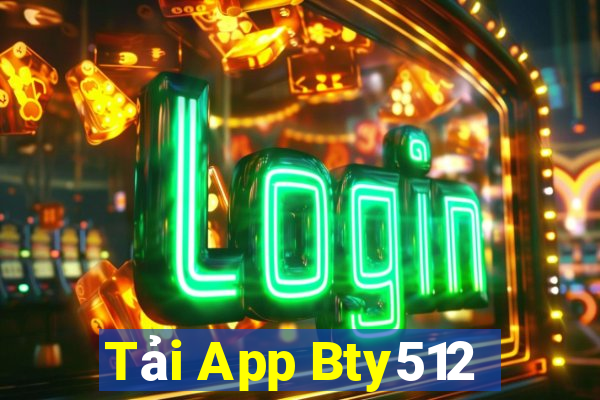 Tải App Bty512