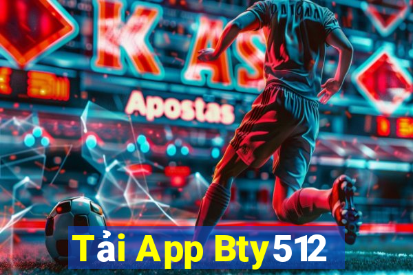 Tải App Bty512