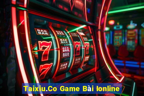 Taixiu.Co Game Bài Ionline