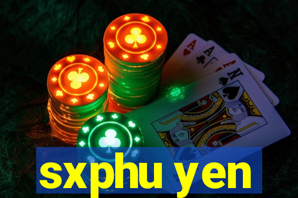 sxphu yen