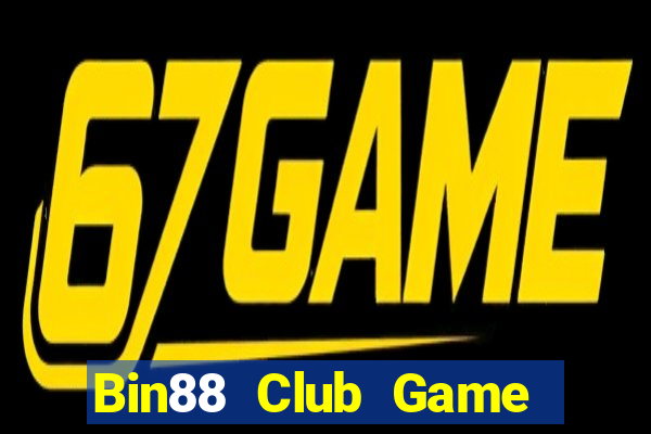 Bin88 Club Game Bài Đổi Thưởng B52