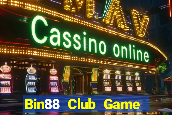 Bin88 Club Game Bài Đổi Thưởng B52