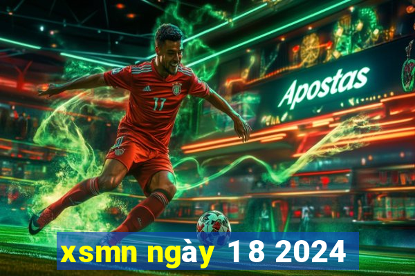 xsmn ngày 1 8 2024