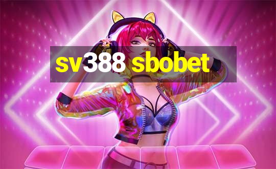 sv388 sbobet