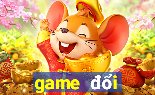 game đổi thưởng tài xỉu