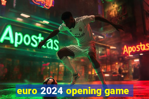 euro 2024 opening game