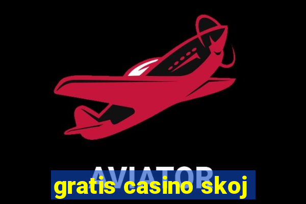 gratis casino skoj