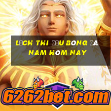 lịch thi đấu bóng đá nam hôm nay