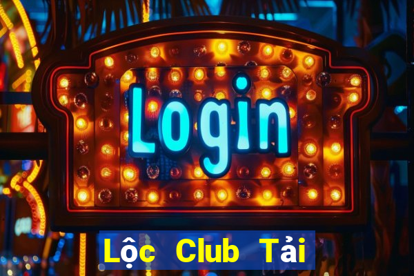 Lộc Club Tải Game Bài Đổi Thưởng