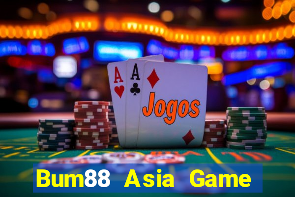 Bum88 Asia Game Bài Tiền Thật