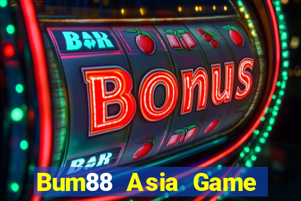 Bum88 Asia Game Bài Tiền Thật