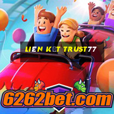 liên kết trust77