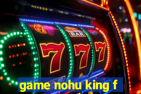 game nohu king f