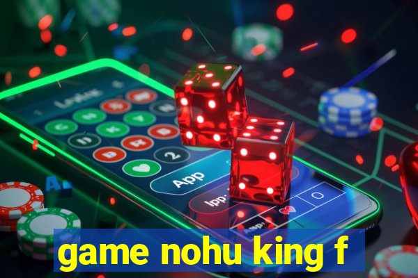 game nohu king f