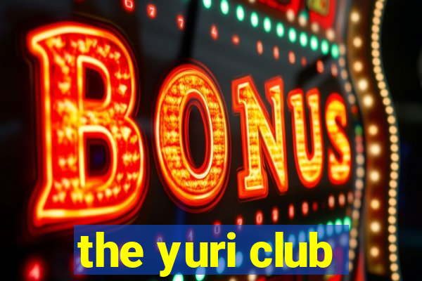 the yuri club