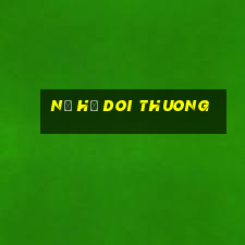 nổ hũ doi thuong