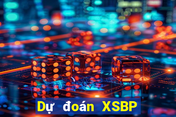 Dự đoán XSBP ngày 28