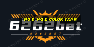 Ứng dụng e Color Tang