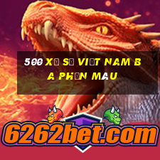 500 Xổ số việt nam ba phần màu